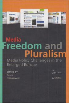 Beata Klimkiewicz (szerk.) - Media Freedom and Pluralism [antikvár]
