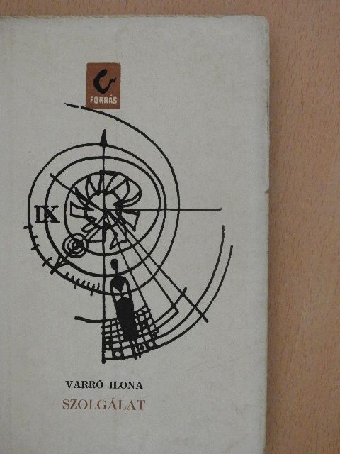 Varró Ilona - Szolgálat [antikvár]