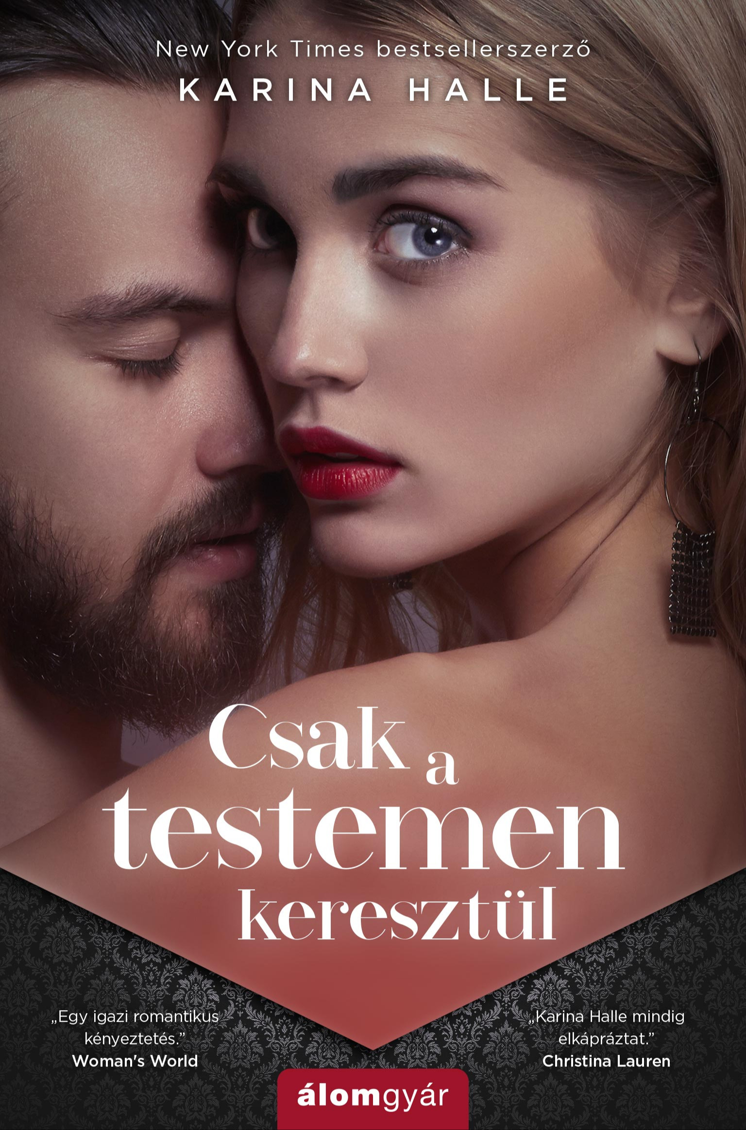 Karina Halle - Csak a testemen keresztül [eKönyv: epub, mobi]