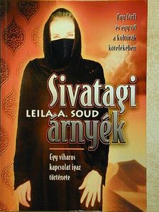 Leila A. Soud - Sivatagi árnyék [antikvár]