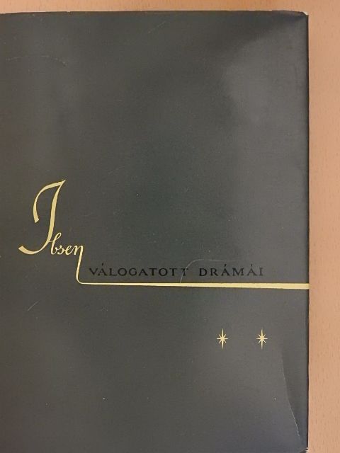 Henrik Ibsen - Henrik Ibsen válogatott drámái II. [antikvár]
