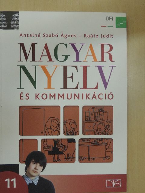 Antalné Dr. Szabó Ágnes - Magyar nyelv és kommunikáció 11. [antikvár]