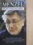 Jirí Menzel - Hát, még mindig nem tudom... [antikvár]