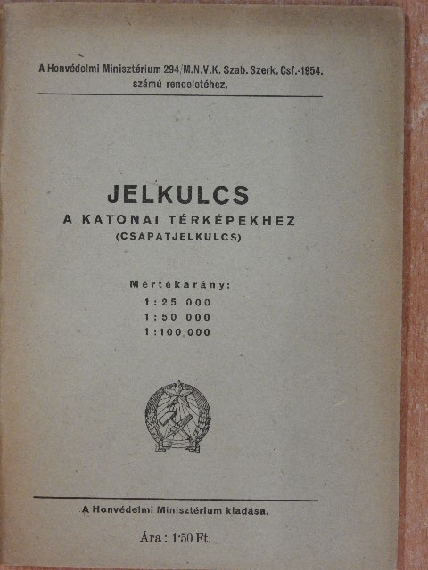 Jelkulcs a katonai térképekhez (csapatjelkulcs) [antikvár]