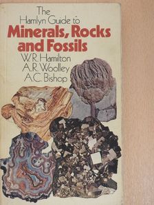 A. C. Bishop - Minerals, Rocks and Fossils [antikvár]