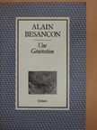 Alain Besancon - Une Génération [antikvár]