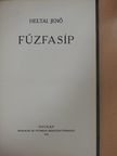 Heltai Jenő - Fűzfasíp [antikvár]