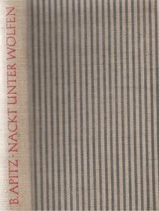 Apitz, Bruno - Nackt unter Wölfen [antikvár]