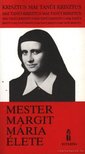 Unum-tesvérek - Mester Margit Mária élete [antikvár]