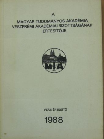 Dr. Balogh István - A Magyar Tudományos Akadémia Veszprémi Akadémiai Bizottságának értesítője 1988 [antikvár]