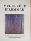 Bacsó László - Megkerült dilemmák [antikvár]