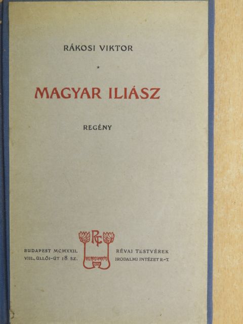 Rákosi Viktor - Magyar Iliász [antikvár]