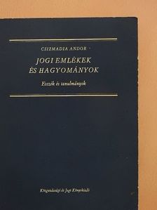 Csizmadia Andor - Jogi emlékek és hagyományok [antikvár]