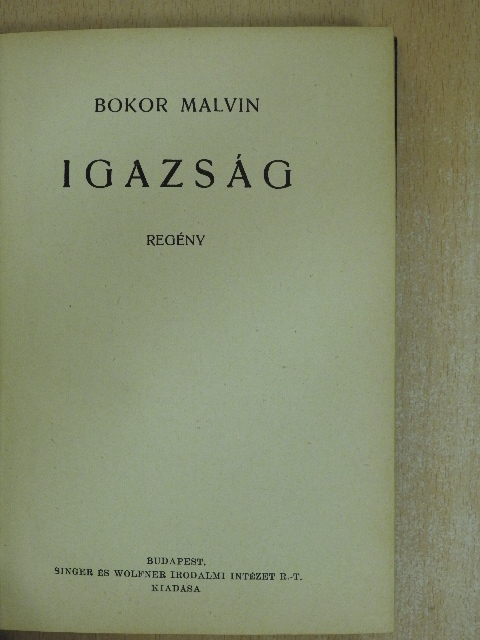 Bokor Malvin - Igazság [antikvár]