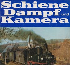 Hans Müller - Schiene, Dampf und Kamera [antikvár]