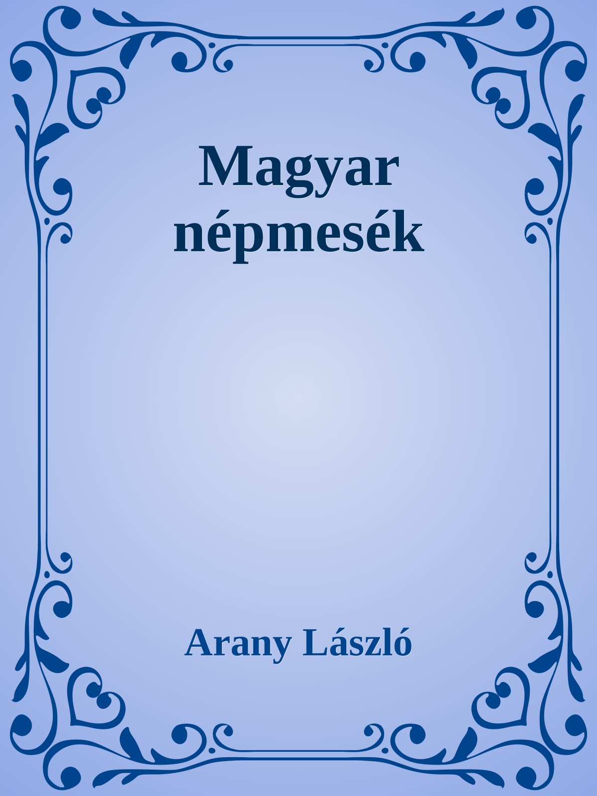 Arany László - Magyar népmesék [eKönyv: epub, mobi]