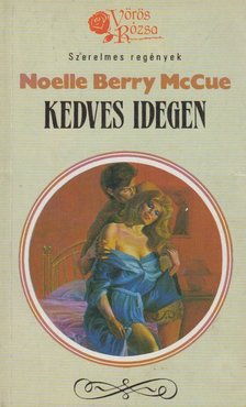 McCue, Noelle Berry - Kedves idegen [antikvár]