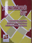 Földessy Judit - "Szakmai tanácskozás 2011" [antikvár]