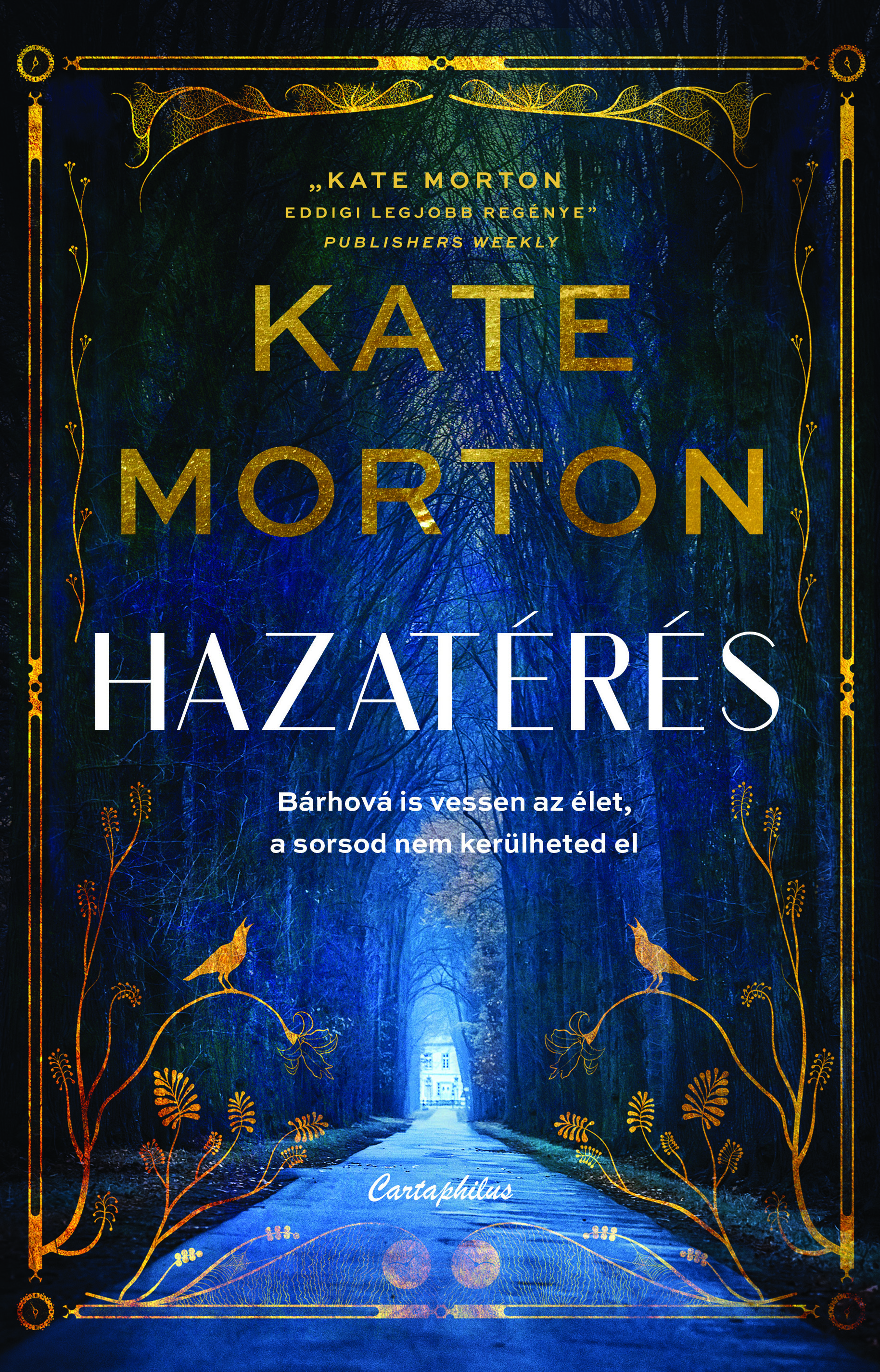 Kate Morton - Hazatérés [eKönyv: epub, mobi]