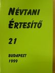 A. Molnár Ferenc - Névtani Értesítő 21. [antikvár]