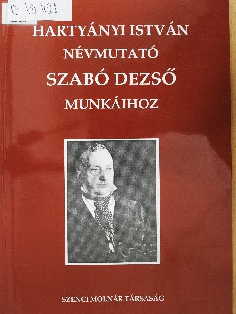 Hartyányi István - Névmutató Szabó Dezső munkáihoz [antikvár]
