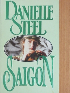 Danielle Steel - Saigon [antikvár]