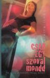 Lindo, Elvira - Csak egy szóval mondd [antikvár]