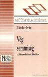 Sándor Iván - Vég semmiség [antikvár]