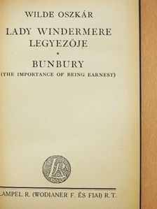 Oscar Wilde - Lady Windermere legyezője/Bunbury [antikvár]
