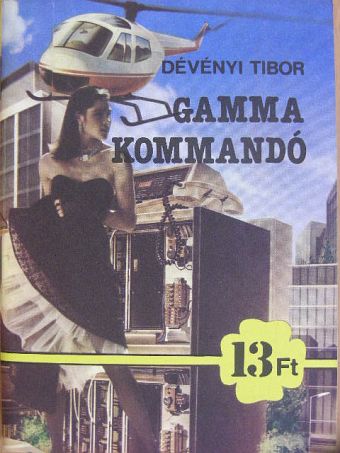 Dévényi Tibor - Gamma kommandó [antikvár]