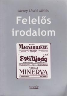 Mezey László Miklós - Felelős irodalom [antikvár]