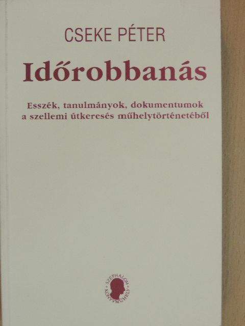 Cseke Péter - Időrobbanás [antikvár]
