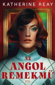 Katherine Reay - Az angol remekmű [eKönyv: epub, mobi]