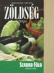 Szelekovszky Rita - Zöldség könyv [antikvár]