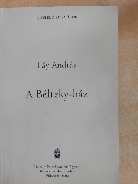 Fáy András - A Bélteky-ház [antikvár]