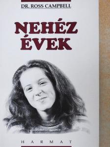 Dr. Ross Campbell - Nehéz évek [antikvár]