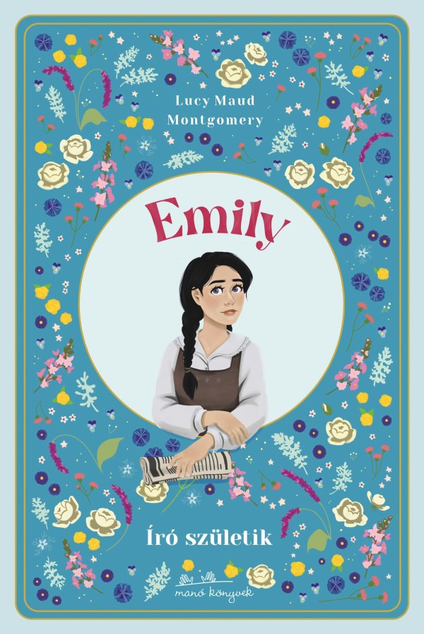Lucy Maud Montgomery - Író születik - Emily 2. [eKönyv: epub, mobi]