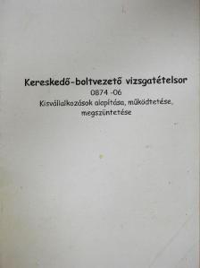 Horváthné Herbáth Mária - Kereskedő-boltvezető vizsgatételsor [antikvár]