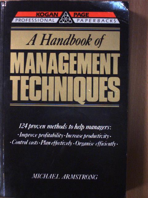 Michael Armstrong - A Handbook of Management Techniques [antikvár]