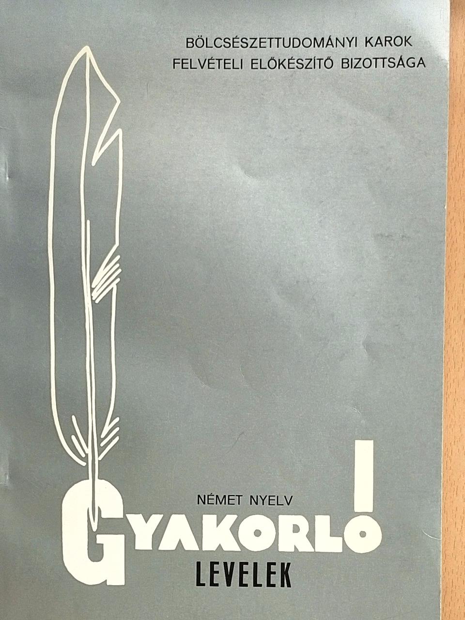 Gyakorló levelek német nyelvből [antikvár]