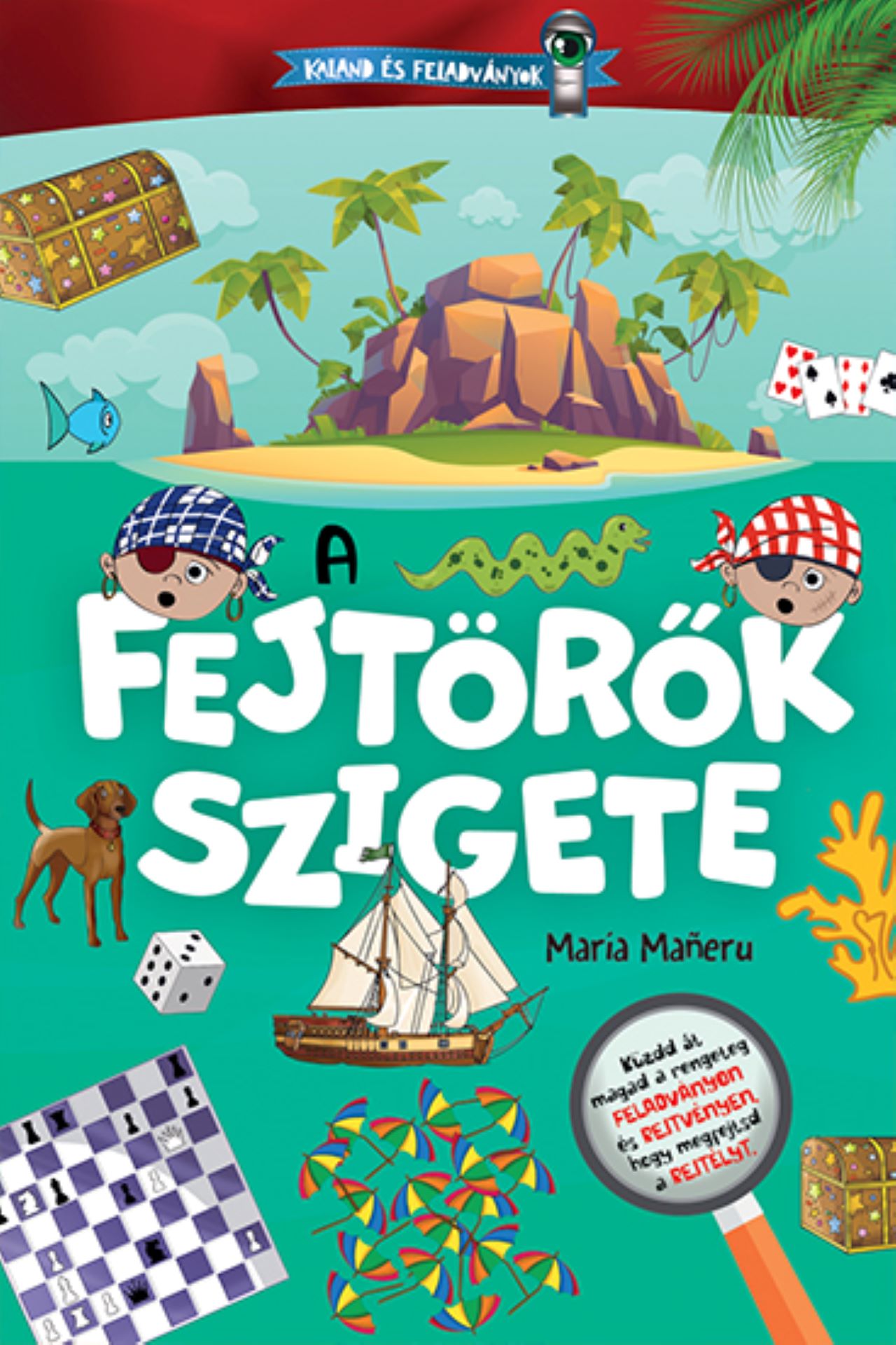 Maria Maneru - Kaland és feladványok - A fejtörők szigete