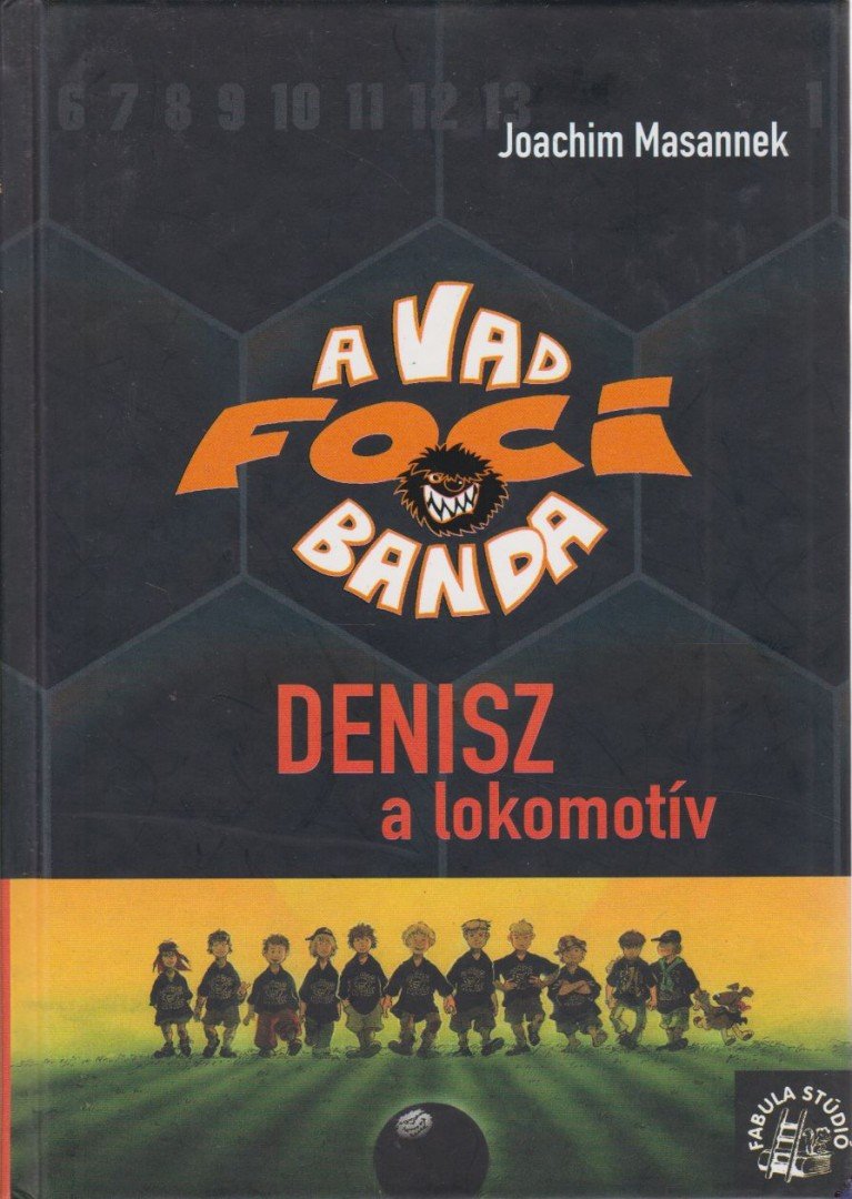 Joachim Masannek - Denisz, a lokomotív [antikvár]