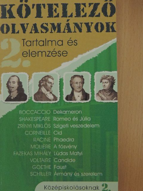 Kötelező olvasmányok tartalma és elemzése középiskolásoknak 2. [antikvár]