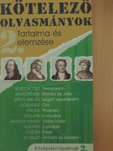 Kötelező olvasmányok tartalma és elemzése középiskolásoknak 2. [antikvár]