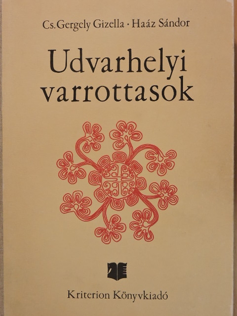 Cs. Gergely Gizella - Udvarhelyi varrottasok [antikvár]