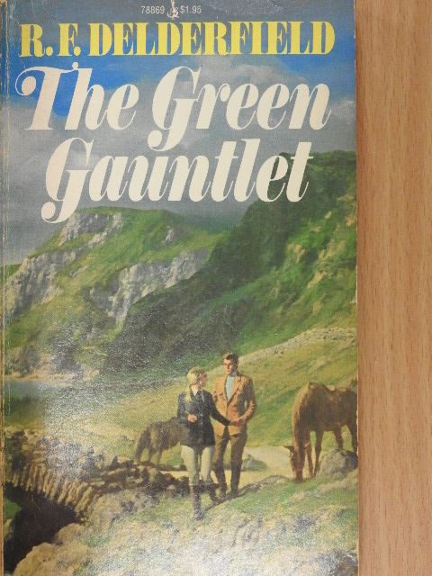 R. F. Delderfield - The Green Gauntlet [antikvár]