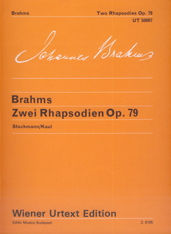 BRAHMS... - ZWEI RHAPSODIEN OP.79 FÜR KLAVIER (STOCKMANN/KAUL) WIENER URTEXT