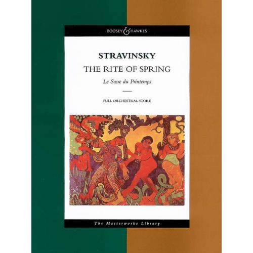 SZTRAVINSZKIJ (STRAVINSKY) - THE RITE OF SPRING (LE SACRE DU PRINTEMPS) FULL ORCHESTRAL SCORE