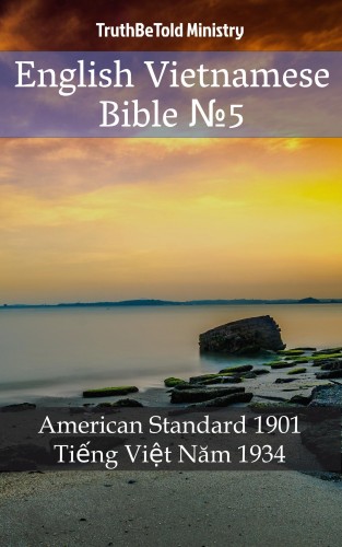 Joern Andre Halseth TruthBetold Ministry, - English Vietnamese Bible 5 [eKönyv: epub, mobi]