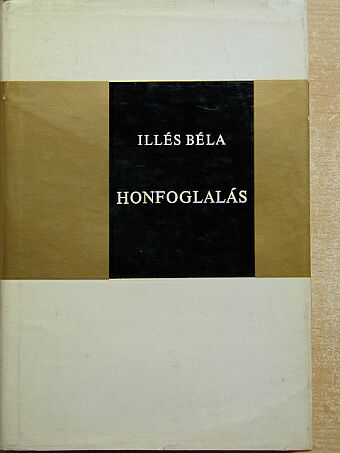 Illés Béla - Honfoglalás [antikvár]